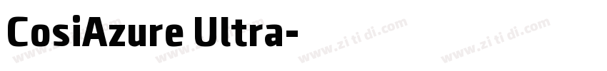 CosiAzure Ultra字体转换